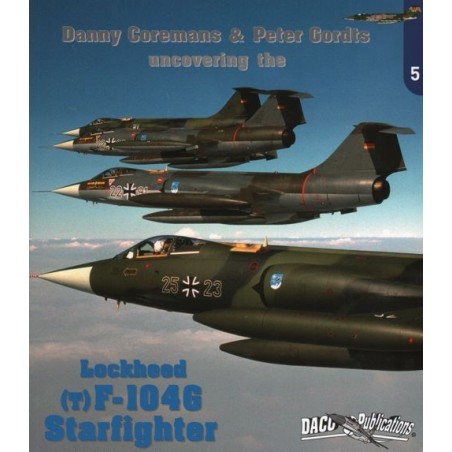 Uncovering The Lockheed F-104G / TF-104G Starfighter.