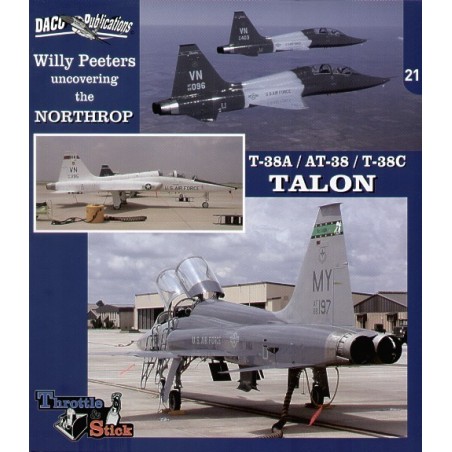 Uncovering the Northrop T-38A/AT-38/T-38C Talon