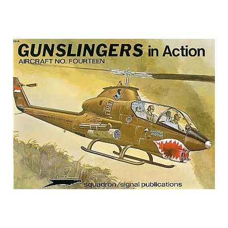 Gunslingers. Bell AH-1G, Hughes OH-6A etc (In Action Series) 