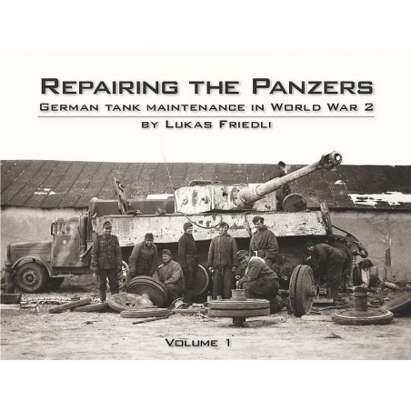 Repairing the Panzers Vol.1