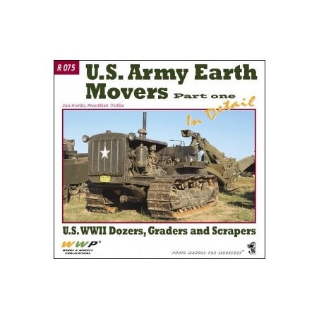 WWII US Army Earth Movers