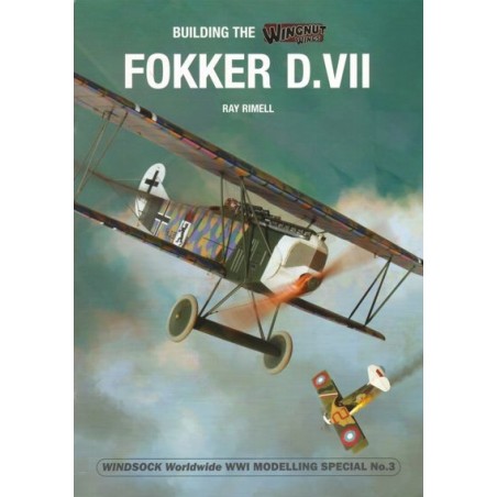 Building the Wingnut Wings Fokker D.VII 