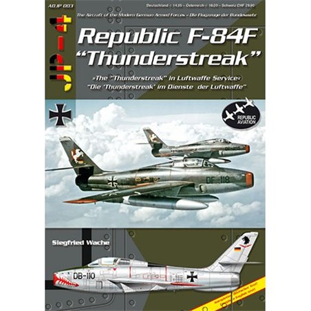 F-86K The "Thunderstreak" in Luftwaffe Servicee and Service Introduction