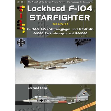 F-104G Allwetterjäger (AWX) und RF-104G part 2
