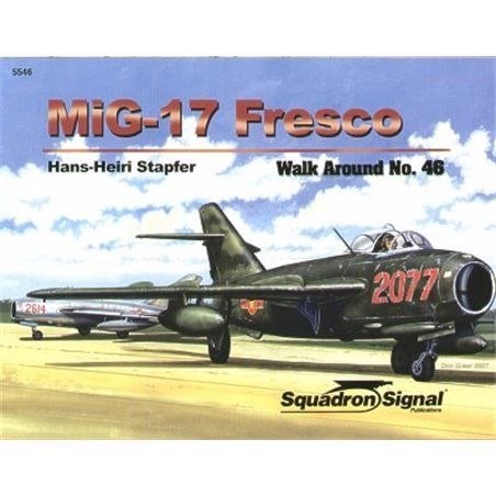 Mikoyan MiG-17 Fresco (Walk Around Series) 