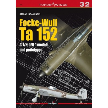 32 - Focke - Wulf Ta 152. C-1/H-0/ H-1 models and prototypes