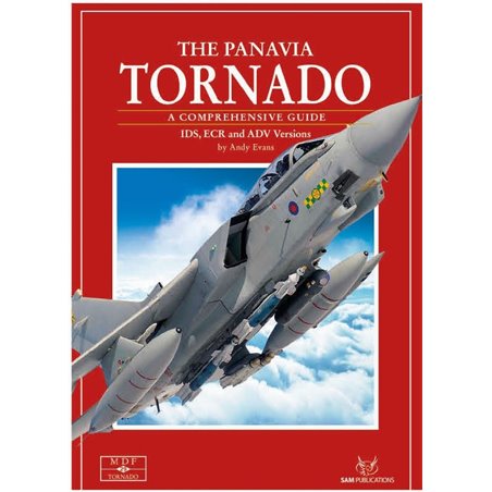 MDF29 The Panavia Tornado. A comprehensive guide to IDS, ECR and ADV versions
