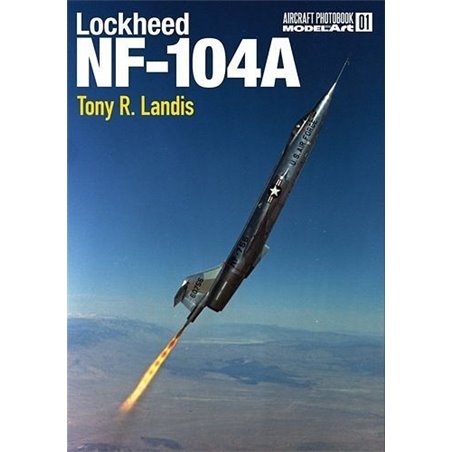 Photo Book 01: Lockheed Nf-104A 