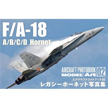 Photo Book 02: F/A-18 A/B/C/D Hornet