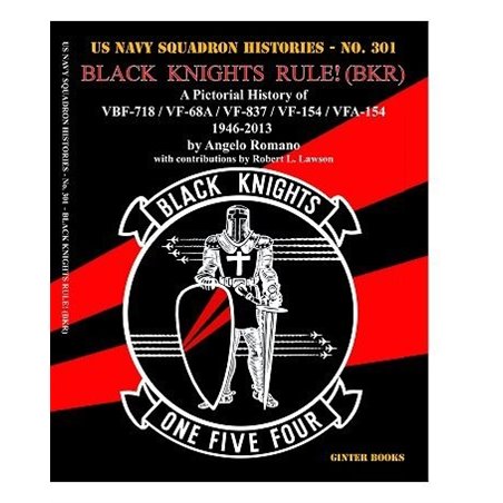US Naval Squadron Histories No. 301. "Black Knights Rule! 