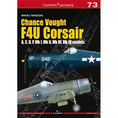 73- Chance Vought F4U Corsair A,C,D,P, Mk I, Mk II, Mk III, Mk IV