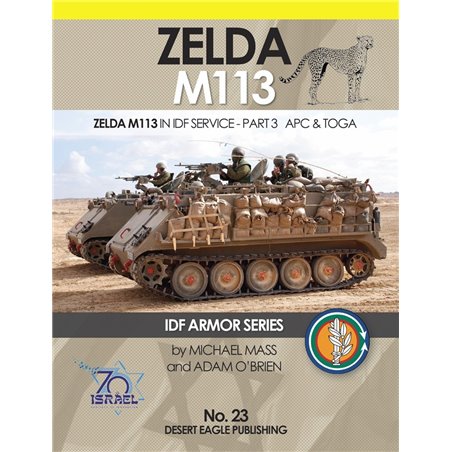 IDF Armor - ZeldaM113 in IDF Service - Part 3 APC & TOGA