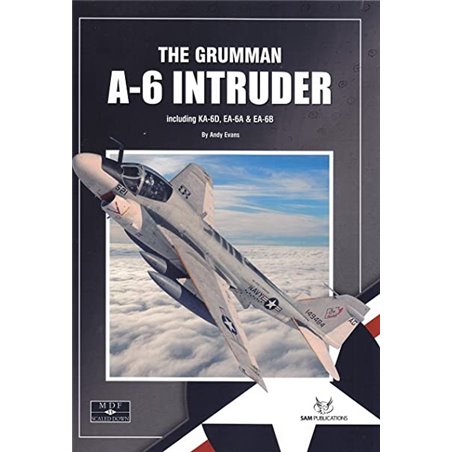 The Grumman A-6 Intruder [EA-6E EA-6B Prowler 