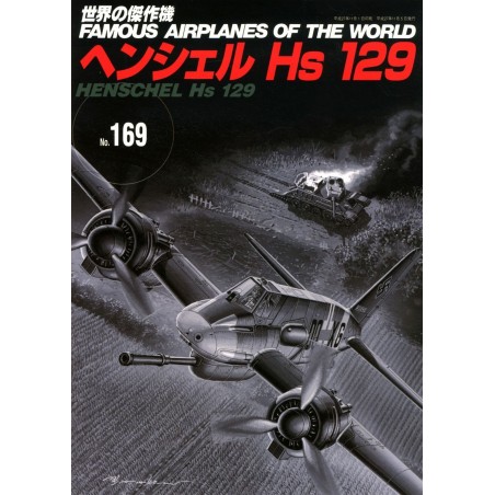 Famous Airplanes 169: HENSCHEL HS 129