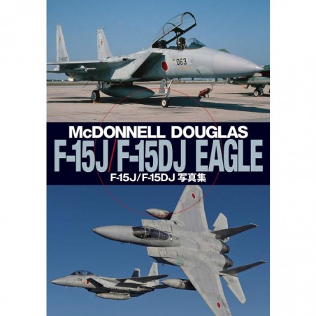 F-15J/F-15DJ EAGLE PHOTO BOOK