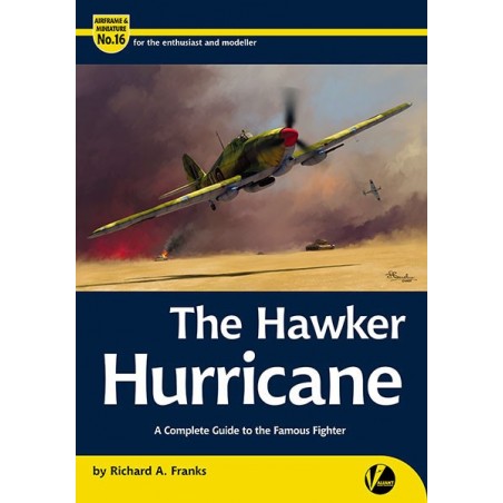 Valiant Wings Publishing Airframe & Miniatures AM-16 The Hawker Hurricane