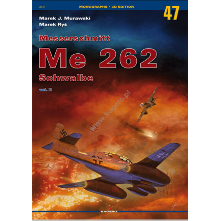 Libro Kagero Monographs 47 - Messerschmitt Me 262 Schwalbe vol. II