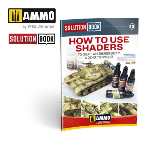 Ammo MIg SOLUTION BOOK 13 - How to Use Shaders  (Multilingual)