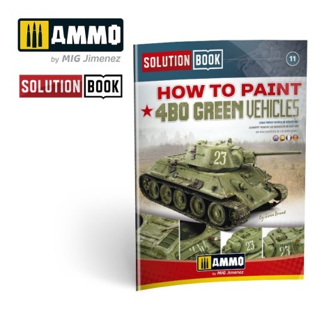 Ammo Mig SOLUTION BOOK 11 - Cómo Pintar Vehículos Verdes 4BO  (Multilingüe)
