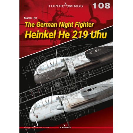 Kagero Topdrawings book 108 The German night fighter Heinkel He 219 Uhu