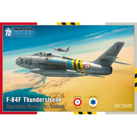 Special Hobby 1/72 F-84F Thunderstreak Operation Musketeer/Kadesh aircraft model kit