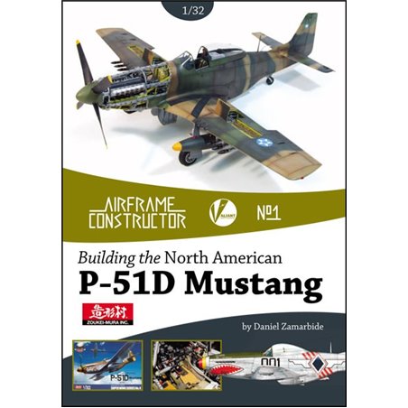 Airframe Constructor No.1 : P-51D MUSTANG