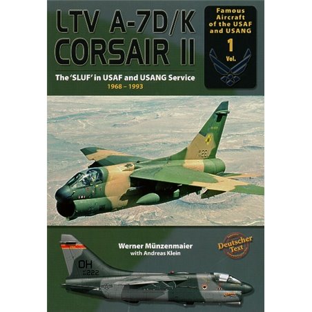 Libro Vought A-7D/K Corsair II The SLUF in USAF and USANG Service 1968-1993