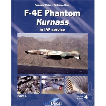McDonnell F-4E Phantom 'Kurnass' in IAF Service - part 1