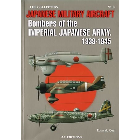 Japanese Military Aircraft: Bombers of the Imperial Japanese Army 1939-1945