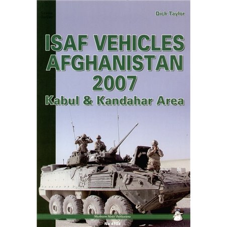 ISAF Vehicles Afghanistan 2007 Kabul and Kandahar Area 