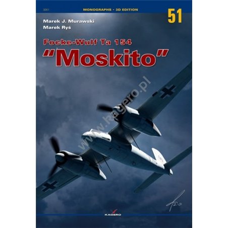 Kagero Monograph Book 51-Focke-Wulf Ta 154 "Moskito"
