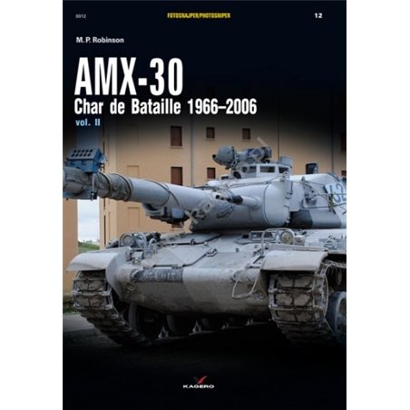AMX-30 Char de Bataille 1966–2006 Vol II